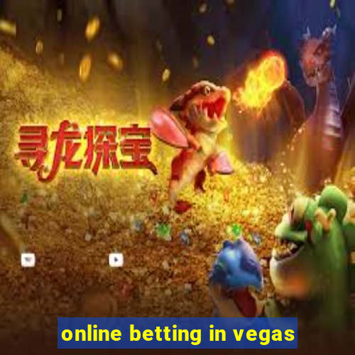 online betting in vegas