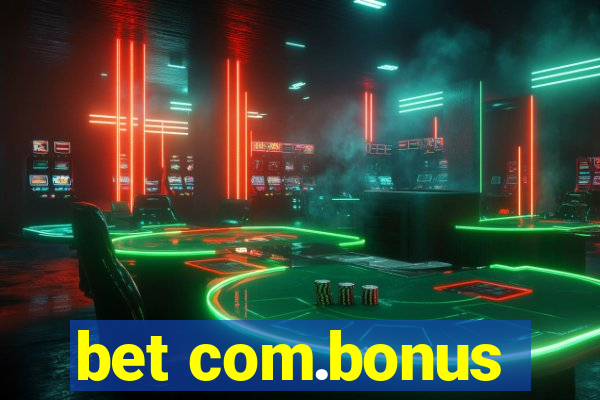 bet com.bonus