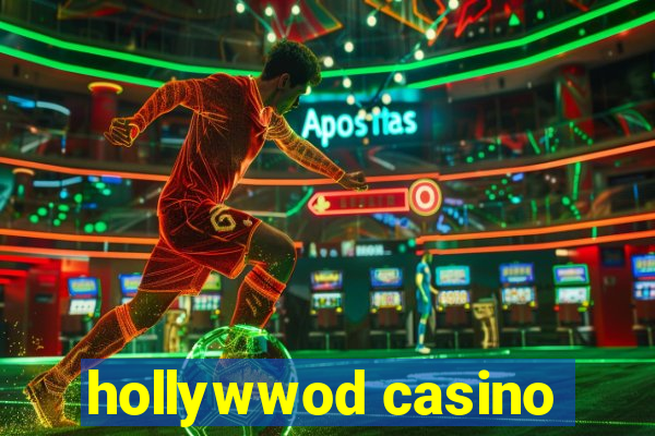 hollywwod casino