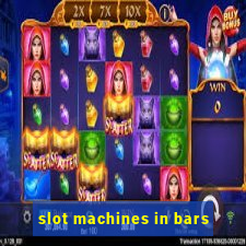 slot machines in bars