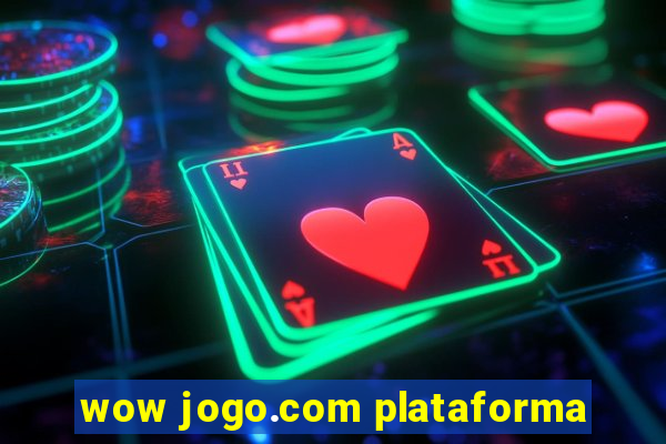 wow jogo.com plataforma