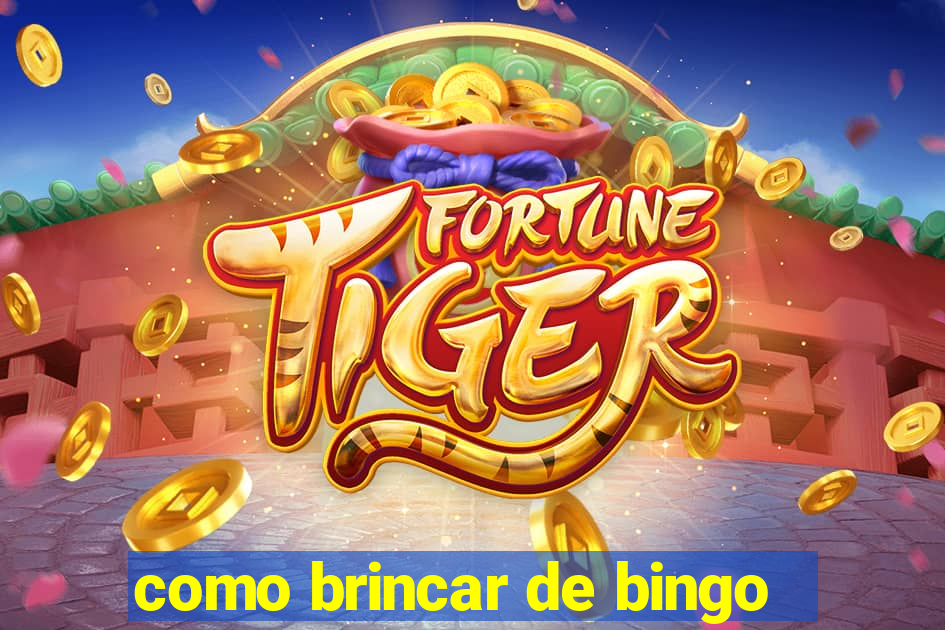 como brincar de bingo