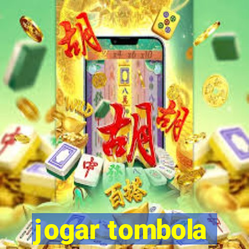 jogar tombola