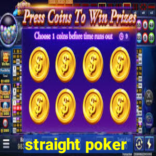 straight poker