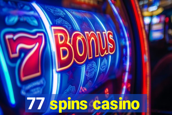 77 spins casino