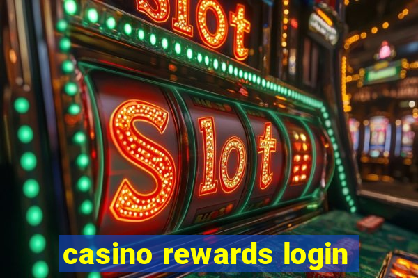 casino rewards login