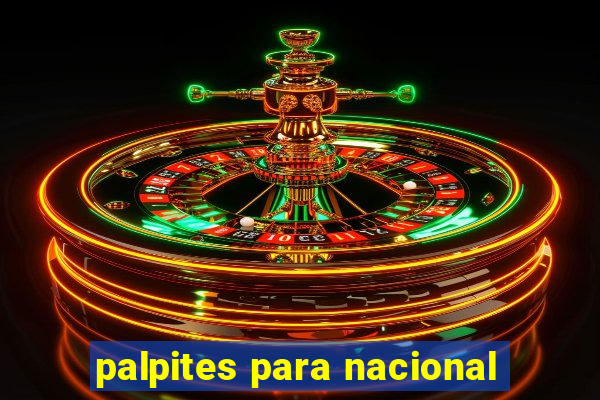 palpites para nacional