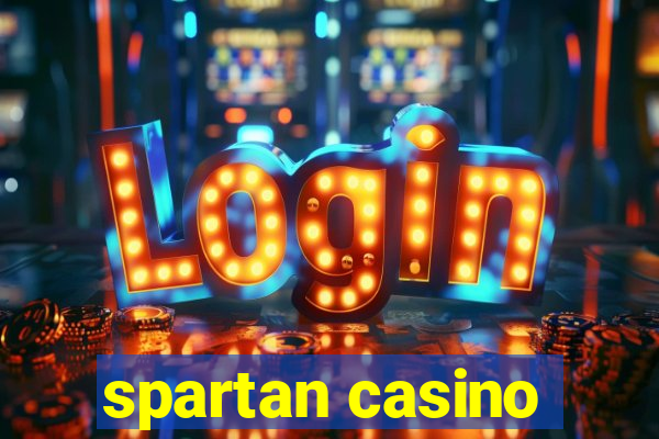 spartan casino