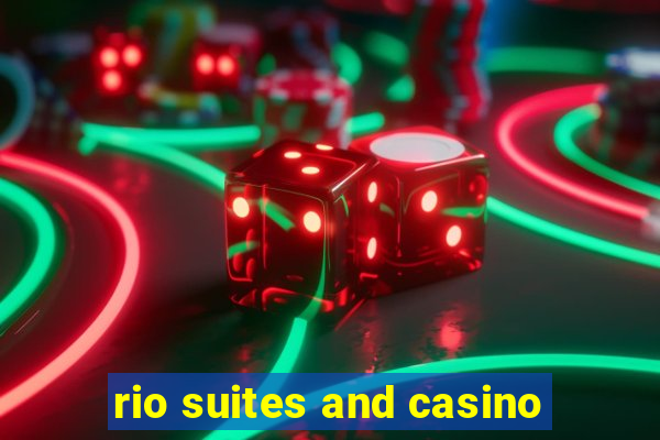 rio suites and casino