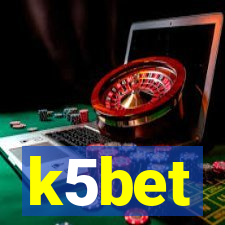 k5bet