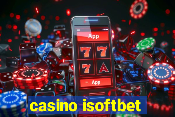 casino isoftbet