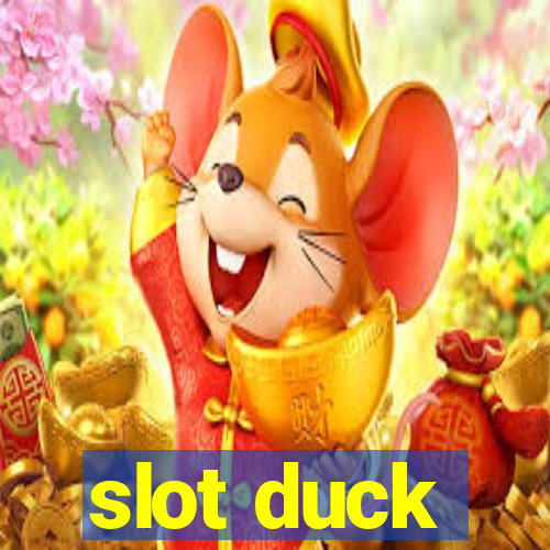 slot duck