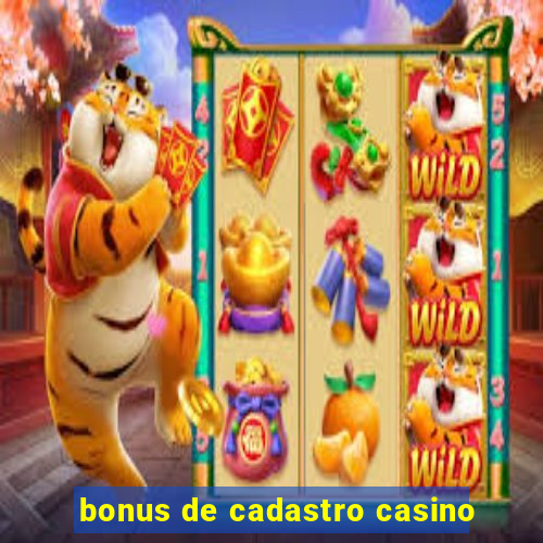 bonus de cadastro casino