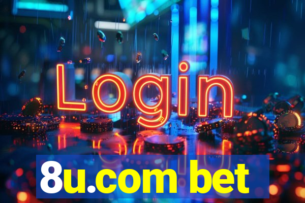 8u.com bet