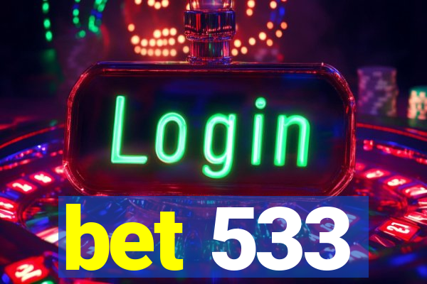 bet 533