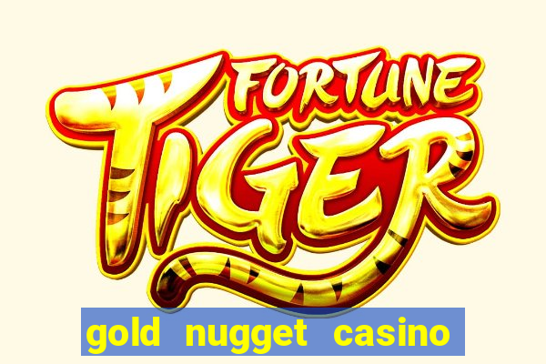 gold nugget casino las vegas