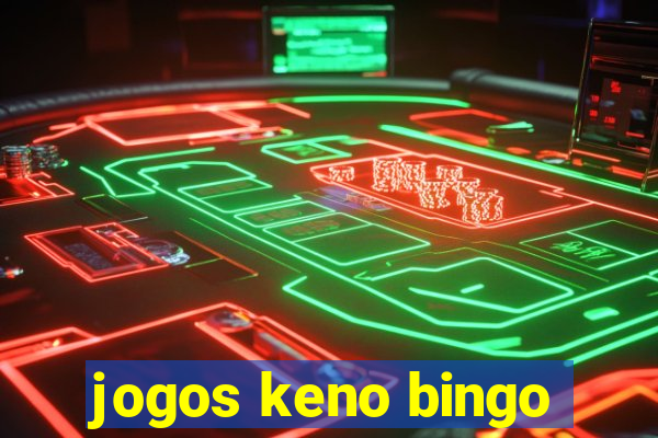 jogos keno bingo