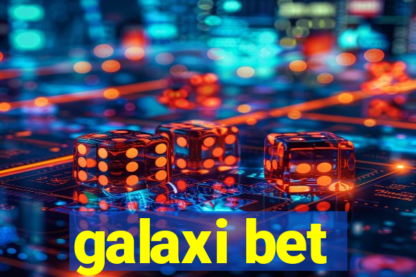 galaxi bet