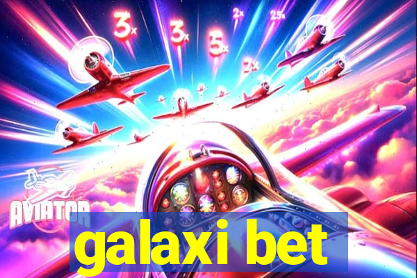 galaxi bet