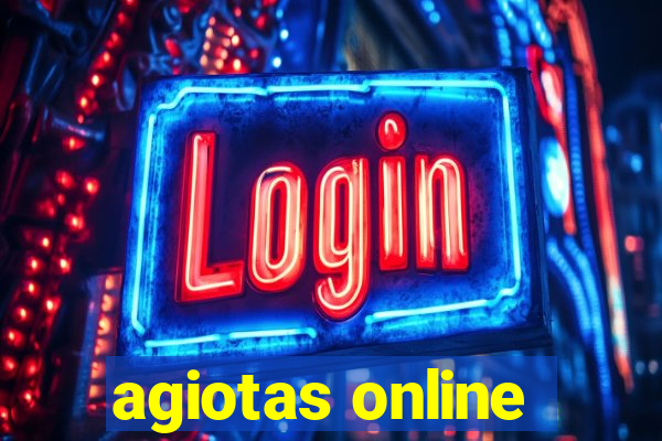 agiotas online