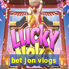 bet jon vlogs