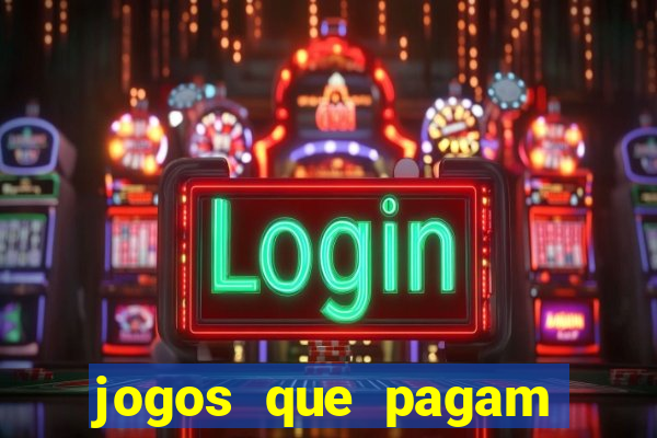 jogos que pagam dinheiro de verdade sem depósito