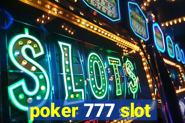 poker 777 slot