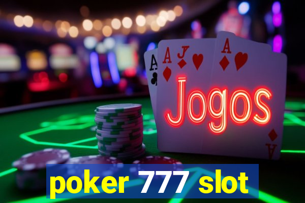 poker 777 slot