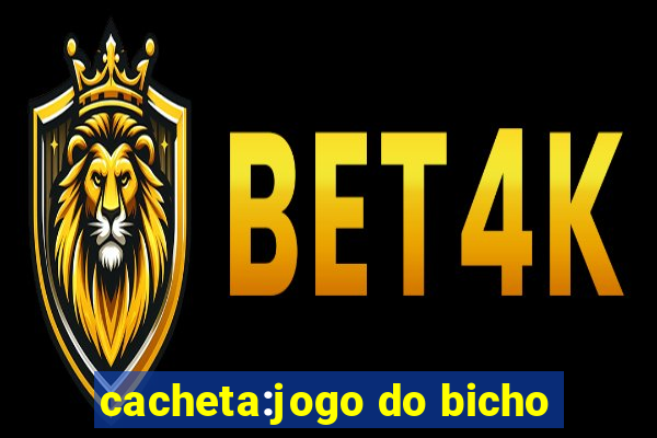 cacheta:jogo do bicho