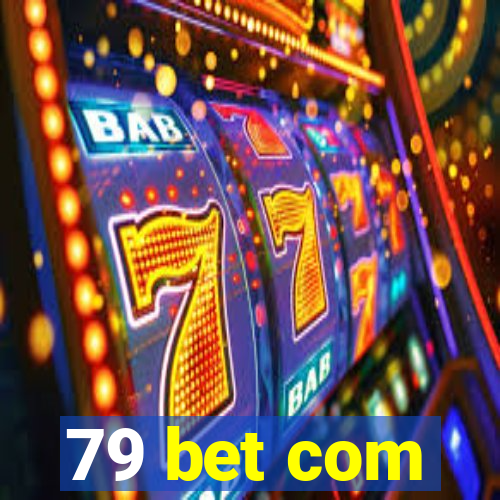 79 bet com