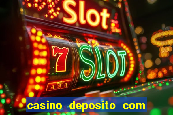 casino deposito com cartao de credito