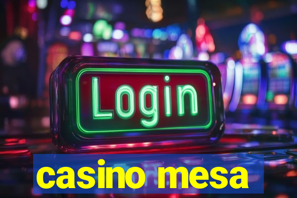 casino mesa