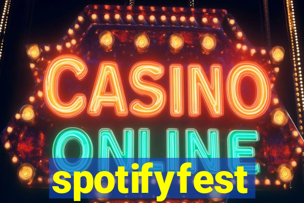 spotifyfest