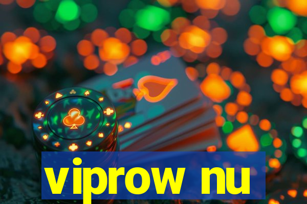 viprow nu