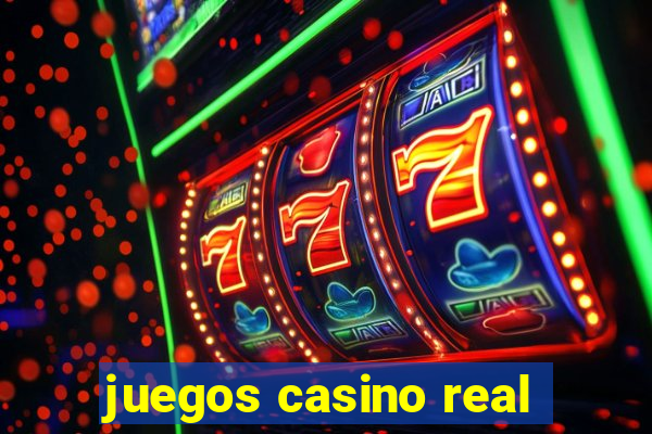 juegos casino real