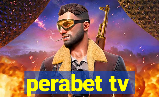 perabet tv