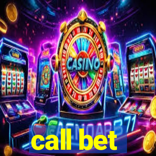 call bet