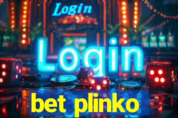 bet plinko