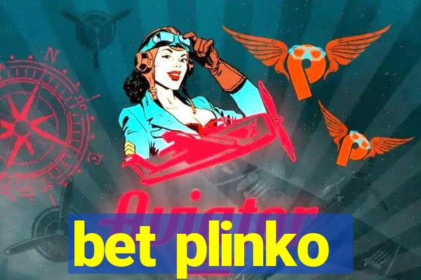 bet plinko