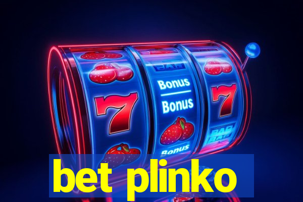 bet plinko