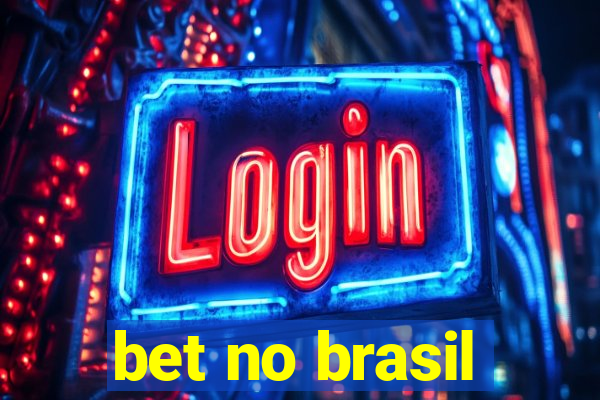 bet no brasil