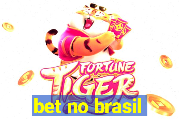 bet no brasil