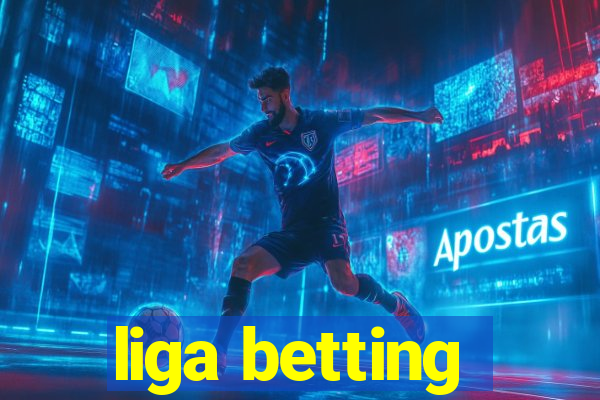 liga betting