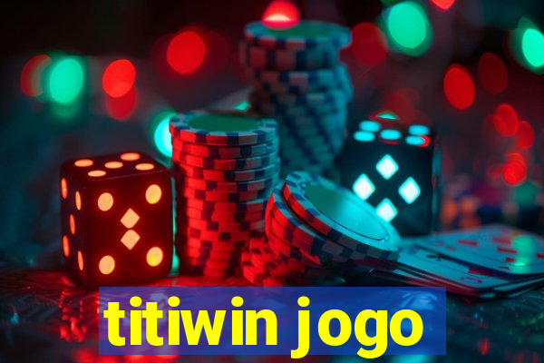 titiwin jogo