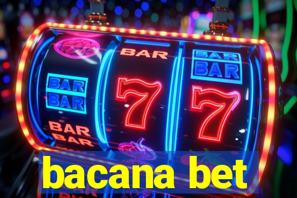 bacana bet