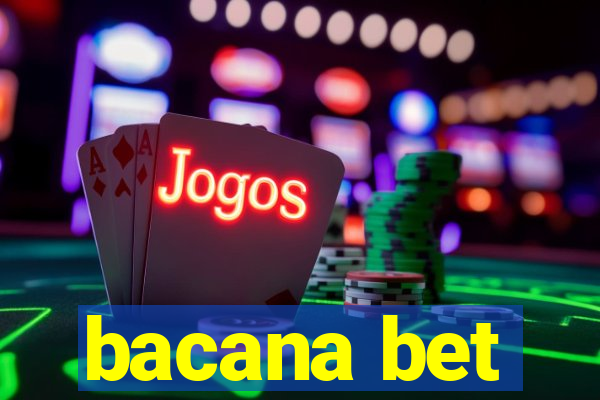 bacana bet