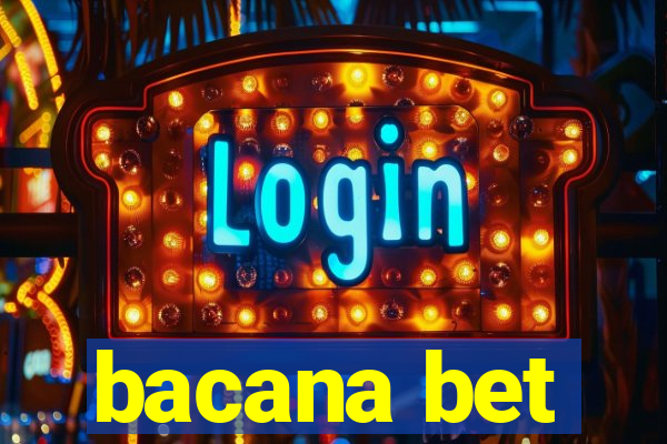 bacana bet