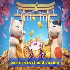 paris resort and casino