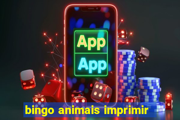 bingo animais imprimir