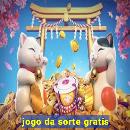 jogo da sorte gratis